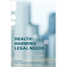 Health-Harming Legal Needs: A Guide for Canadian Primary Health Care Clinicians