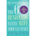 The 6 Husbands Every Wife Should Have: How Couples Who Change Together Stay Together