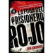 La fuga del prisionero rojo