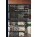Genealogy of the Powell and Montzheimer Families: the Ancestors, Descendants, and Other Relatives of William Alfred Powell (1857-1926) and Marie (Mont