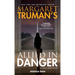 Margaret Truman's Allied in Danger: A Capital Crimes Novel