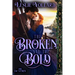 The Broken and the Bold