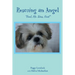 Rescuing an Angel: "Heel, Mr. Sims, Heal"