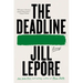 The Deadline: Essays