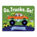 Go, Trucks, Go!: A Truck Book for Toddlers 1-3