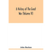 A history of the great war (Volume IV)