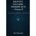 Identity Collapse Therapy - Volume II: The Neuroscience of Intelligence Beyond the Self