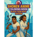 Shonen Anime Coloring Book: Black Teen Boys Edition