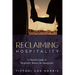 Reclaiming Hospitality: A Church's Guide to Hospitality Houses for Immigrants