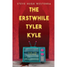 The Erstwhile Tyler Kyle