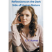 Reflections on the Dark Side of Human Nature