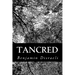 Tancred: Or, The New Crusade