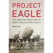 Project Eagle: The American Christians of North Korea in World War II