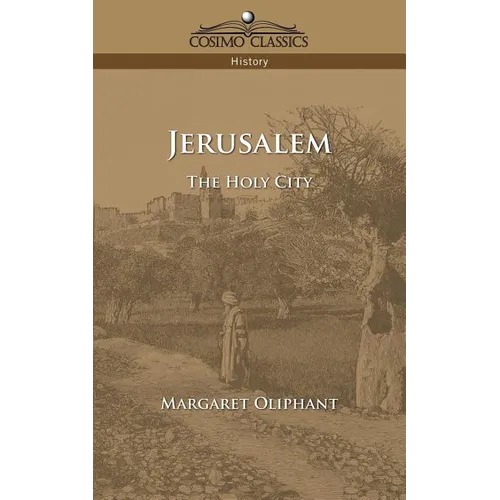 Jerusalem: The Holy City
