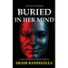 Buried In Her Mind