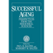 Successful Aging: Perspectives from the Behavioral Sciences