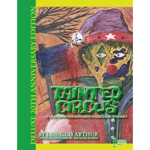 Tainted Circus: Deluxe 20th Anniversary Edition