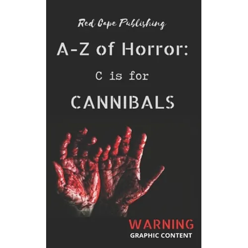C is for Cannibals