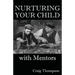 Nurturing Your Child with Mentors