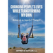 Changing People's Lives While Transforming My Own: Memoir of an Imperfect Therapist