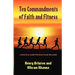 Ten Commandments of Faith and Fitness