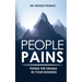 People Pains: Fixing The Drama In Your Business