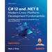C# 12 and .NET 8 - Modern Cross-Platform Development Fundamentals - Eighth Edition: Start building websites and services with ASP.NET Core 8, Blazor,