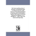 The Travels and Researches of Alexander Von Humboldt; Being A Condensed Narrative of His Journeys in the Equinoctial Regions of America, and in Asiati