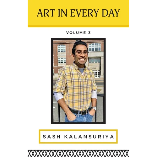 Art In Every Day: Volume III
