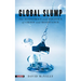 Global Slump: The Economics and Politics of Crisis and Resistance