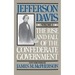 The Rise and Fall of the Confederate Government: Volume 1