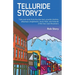Telluride Storyz