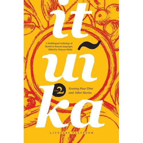 Ituika: Evening Pass-Time and Other Stories