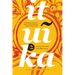 Ituika: Evening Pass-Time and Other Stories
