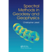 Spectral Methods in Geodesy and Geophysics