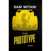 The Prototype: The Prototype Trilogy Book 1