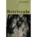 Retrievals: Collected Poems