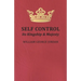 Self Control: Its Kingship and Majesty