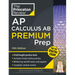Princeton Review AP Calculus AB Premium Prep, 13th Edition: 8 Practice Tests + Digital Practice Online + Content Review