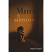 Muri di silenzio