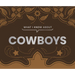 What I Know about Cowboys