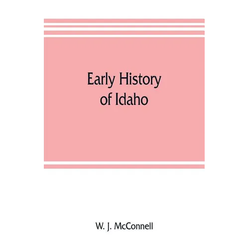 Early history of Idaho