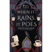 When it Rains, it Poes
