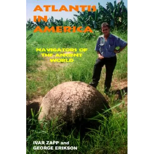 Atlantis in America: Navigators of the Ancient World