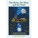 The Moon, the Hare, and the Pearl: An Intuitive Guide to the Therapist-Client Relationship: A companion for therapists and others who are drawn to the