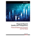 Financial Reports Quality and Transparency: Financial Statements Insurance and Fair values