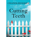 Cutting Teeth