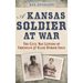 A Kansas Soldier at War: The Civil War Letters of Christian & Elise Dubach Isely