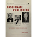 Passionate Publishers: The Founders of the Black Star Photo Agency