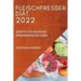Fleischfresser Diät 2022: Rezepte Für Ein Neues Energisierendes Leben